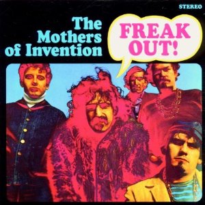 The Moters of Invention / Freak Out!