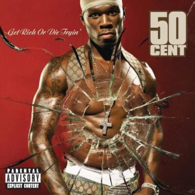 50 Cent / Get Rich Or Die Tryin