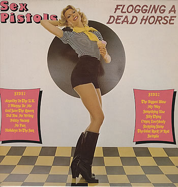 SEX PISTOLS / Flogging a Dead Horse