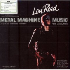 Lou Reed / Metal Machine Music