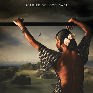 SADE / Soldier of Love
