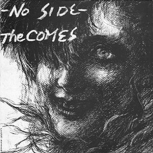 The Comes / No Side