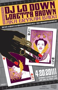 DJ LoDown Loretta Brown Eryka Badu