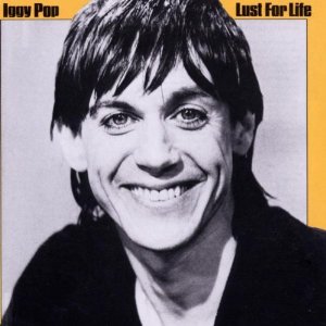 Iggy Pop / Lust For Life