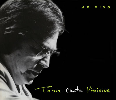 Antonio Carlos Jobim / Tom Canta Vinicius